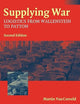 Supplying War: Logistics from Wallenstein to Patton