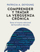 Comprender y tratar la vergüenza crónica: Sanar el trauma relacional del hemisferio derecho (Spanish Edition)