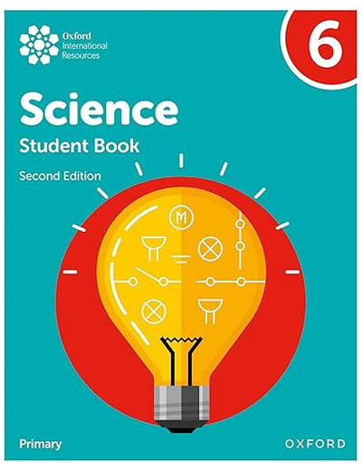 Oxford International Primary Science Second Edition Student Book 6