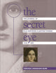The Secret Eye: The Journal of Ella Gertrude Clanton Thomas, 1848-1889 (Gender and American Culture)