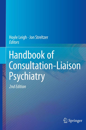 Handbook of Consultation-Liaison Psychiatry