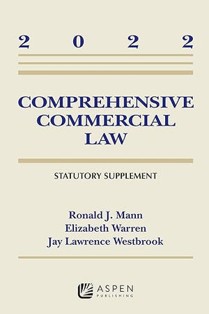 Comprehensive Commercial Law 2022: Statutory Supplement