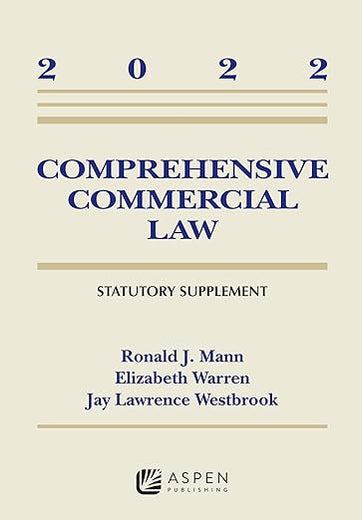 Comprehensive Commercial Law 2022: Statutory Supplement