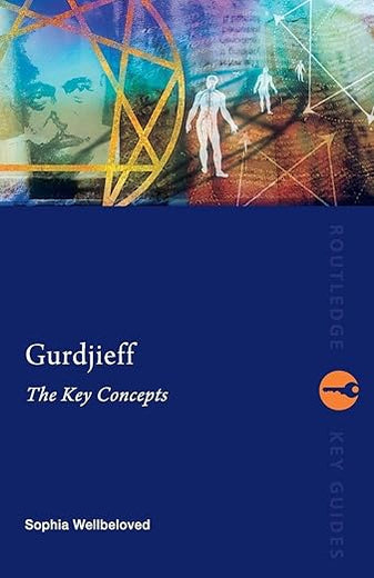 Gurdjieff: The Key Concepts (Routledge Key Guides)