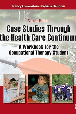 Case Studies Through the Health Care Continuum