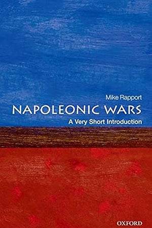 The Napoleonic Wars: A Very Short Introduction