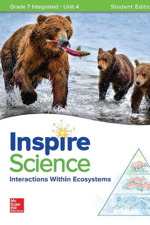 Inspire Science: Integrated G7 Write-In Student Edition Unit 4 (INTEGRATED SCIENCE)