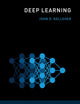 Deep Learning (The MIT Press Essential Knowledge series)