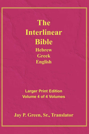 Interlinear Hebrew Greek English Bible-PR-FL/OE/KJV Large Print Volume 4