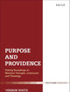 Purpose and Providence: Taking Soundings in Western Thought, Literature and Theology