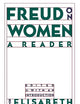 Freud on Women: A Reader
