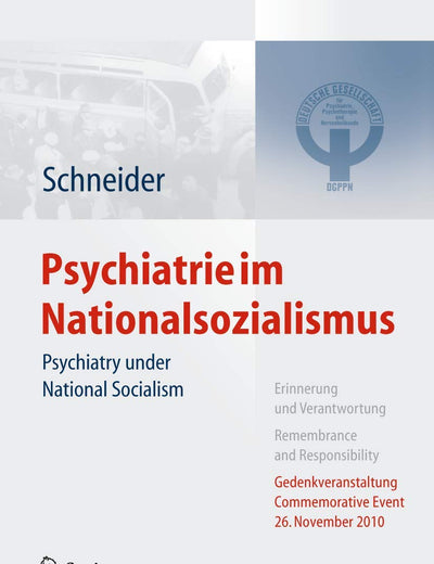 Psychiatrie im Nationalsozialismus: Psychiatry under National Socialism (German Edition)