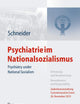 Psychiatrie im Nationalsozialismus: Psychiatry under National Socialism (German Edition)
