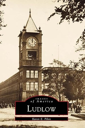Ludlow (Images of America: Massachusetts)