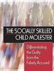 The Socially Skilled Child Molester