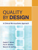 Quality By Design: A Clinical Microsystems Approach