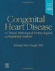 Congenital Heart Disease: A Clinical, Pathological, Embryological, and Segmental Analysis
