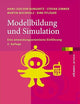Modellbildung und Simulation: Eine anwendungsorientierte Einführung (eXamen.press) (German Edition)