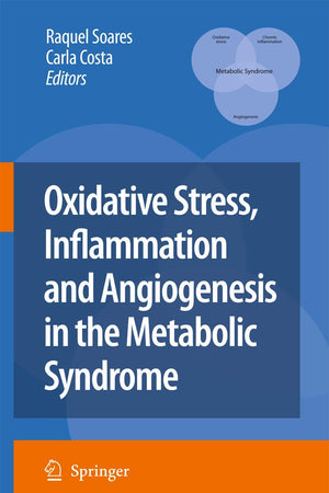 Oxidative Stress, Inflammation and Angiogenesis in the Metabolic Syndrome