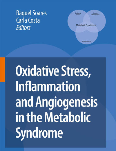 Oxidative Stress, Inflammation and Angiogenesis in the Metabolic Syndrome