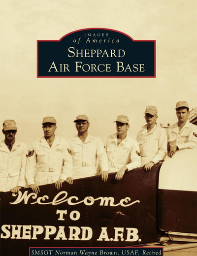 Sheppard Air Force Base (Images of America)