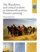 The Wanderers and Critical Realism in Nineteenth Century Russian Painting: Critical realism in nineteenth-century Russia (Critical Perspectives in Art History)
