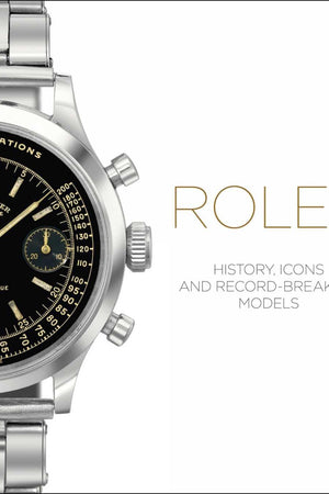Rolex: History, Icons and Record-Breaking Models