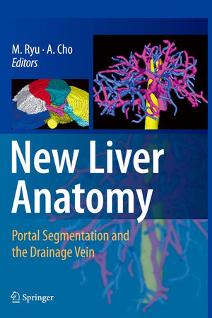 New Liver Anatomy: Portal Segmentation and the Drainage Vein