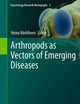 Arthropods as Vectors of Emerging Diseases (Parasitology Research Monographs, 3)
