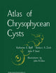 Atlas of Chrysophycean Cysts (Developments in Hydrobiology, 99)