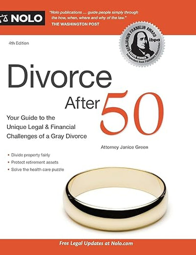 Divorce After 50: Your Guide to the Unique Legal & Financial Challenges of a Gray Divorce