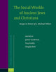 The Social Worlds of Ancient Jews and Christians: Essays in Honor of L. Michael White (Novum Testamentum, Supplements, 189)