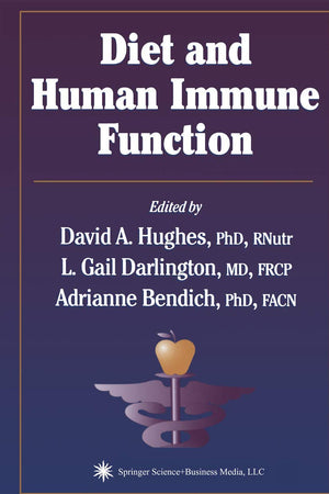 Diet and Human Immune Function (Nutrition and Health)