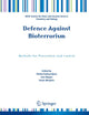 Defence Against Bioterrorism (NATO Science for Peace and Security Series A: Chemistry and Biology)