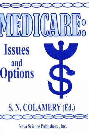 Medicare: Issues and Options