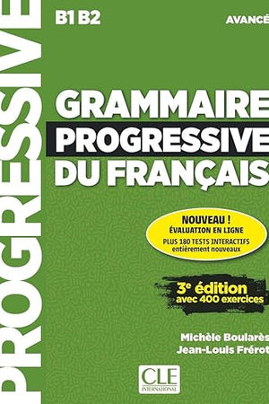 Grammaire progressive du français niveau avancé + appli + CD 3ème édition (French Edition)