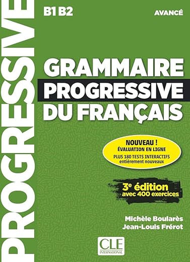 Grammaire progressive du français niveau avancé + appli + CD 3ème édition (French Edition)