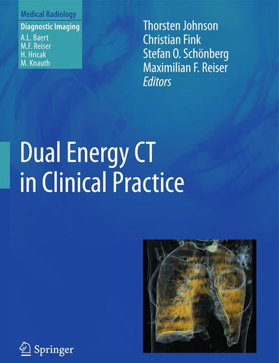 Dual Energy CT in Clinical Practice (Medical Radiology)