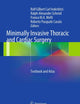Minimally Invasive Thoracic and Cardiac Surgery: Textbook and Atlas
