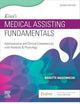 Kinn's Medical Assisting Fundamentals - Binder Ready: Kinn's Medical Assisting Fundamentals - Binder Ready