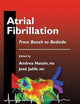 Atrial Fibrillation: From Bench to Bedside (Contemporary Cardiology)
