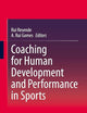 Coaching for Human Development and Performance in Sports
