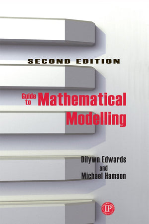Guide to Mathematical Modelling