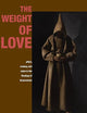 The Weight of Love: Affect, Ecstasy, and Union in the Theology of Bonaventure