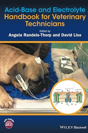 Acid-Base and Electrolyte Handbook for Veterinary Technicians