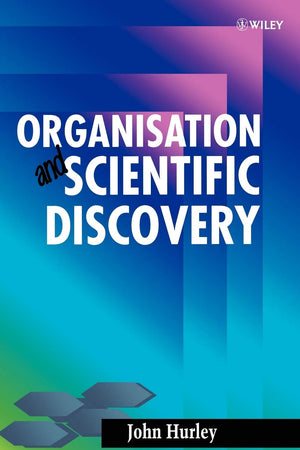 Organisation and Scientific Discovery (Manchester Physics)
