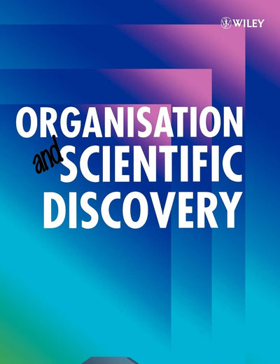 Organisation and Scientific Discovery (Manchester Physics)