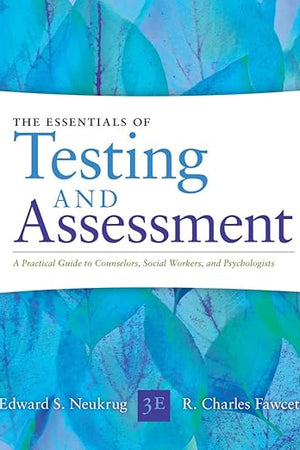 Essentials of Testing and Assessment: A Practical Guide for Counselors, Social Workers, and Psychologists, Enhanced (MindTap Course List)