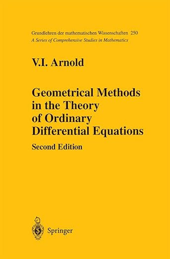 Geometrical Methods in the Theory of Ordinary Differential Equations (Grundlehren der mathematischen Wissenschaften, 250)