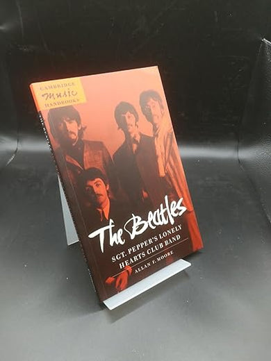 The Beatles: Sgt. Pepper's Lonely Hearts Club Band (Cambridge Music Handbooks) (Volume 0)